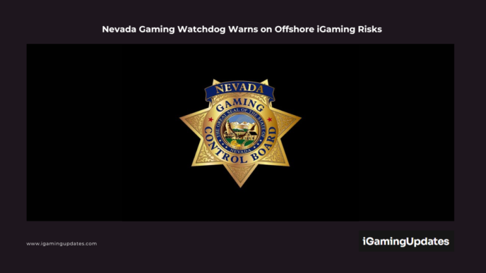 Nevada Gaming Watchdog Warns on Offshore iGaming Risks