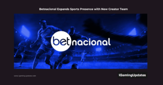 Betnacional Expands Sports Presence with New Creator Team