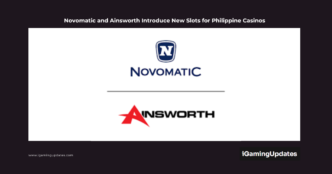 Novomatic and Ainsworth Introduce New Slots for Philippine Casinos