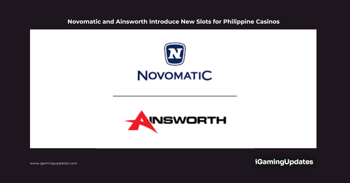 Novomatic and Ainsworth Introduce New Slots for Philippine Casinos
