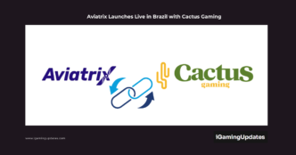 Aviatrix Launches Live in Brazil with Cactus Gaming