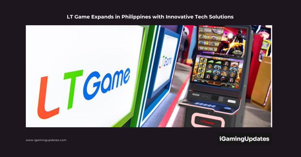 LT Game Expands in Philippines