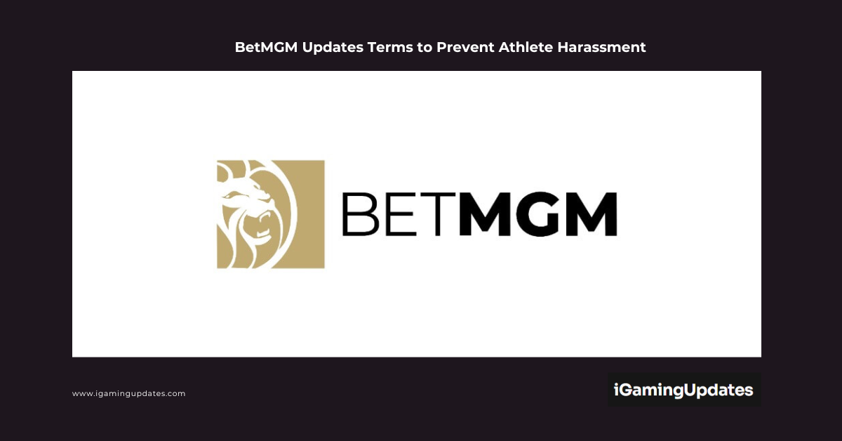 BetMGM Updates Terms to Prevent Athlete Harassment