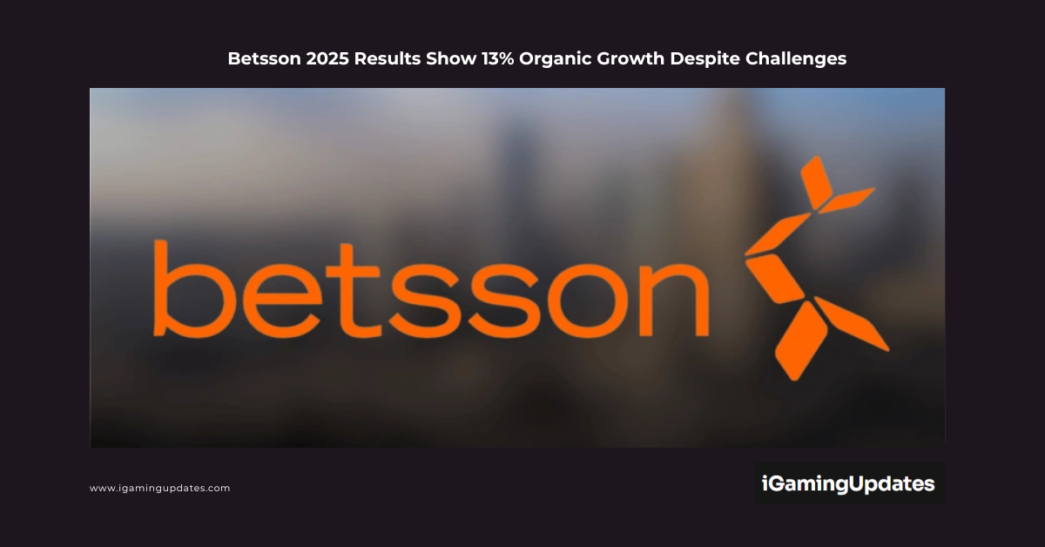 Betsson 2025 Results Show 13% Organic Growth Despite Challenges