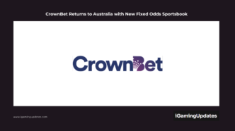 CrownBet Returns to Australia with New Fixed Odds Sportsbook
