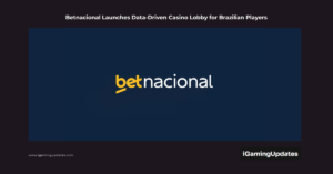 Betnacional Launches Data Driven Casino