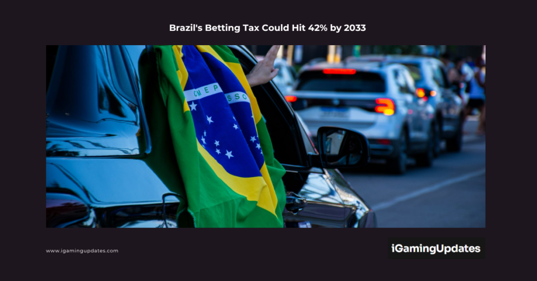 Brazil's Betting Tax Could Hit 42% by 2033