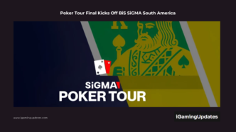 Poker Tour Final Kicks Off BiS SiGMA South America