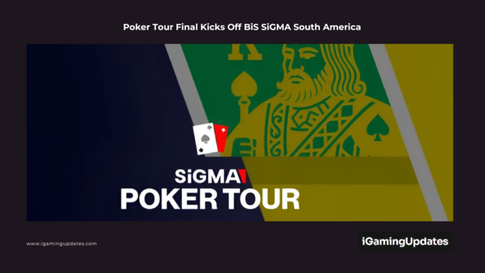 Poker Tour Final Kicks Off BiS SiGMA South America