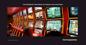 Goa Residents Push Back on Casinos and Land Deals