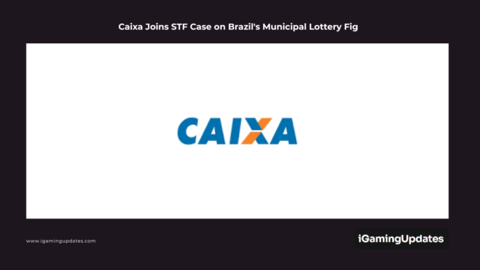 Caixa Joins STF Case on Brazil's Municipal Lottery Fig