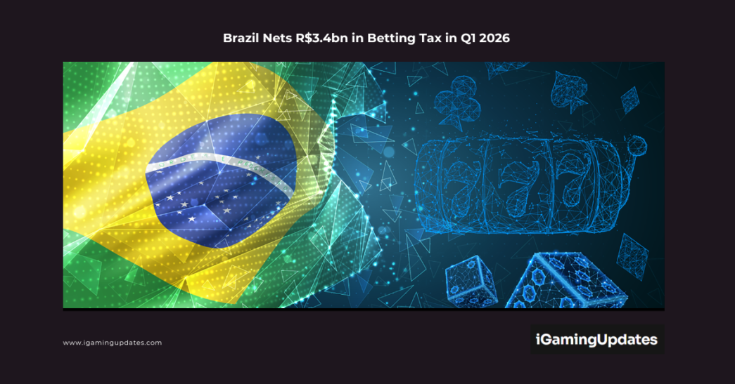 Brazil Nets R$3.4bn in Betting Tax in Q1 2026